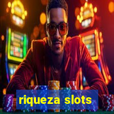 riqueza slots